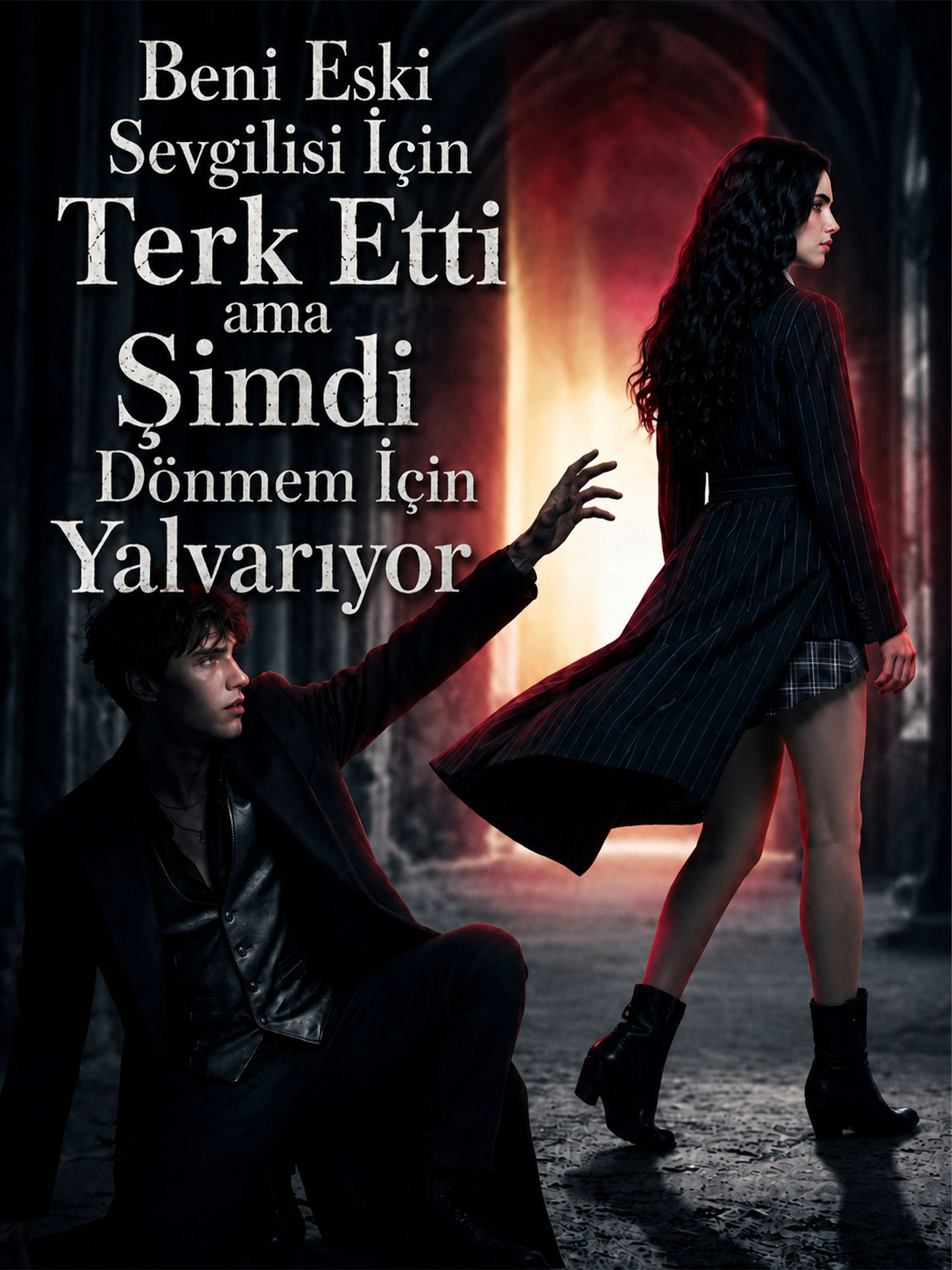 Beni Eski Sevgilisi İçin Terk Etti ama Şimdi Dönmem İçin Yalvarıyor afişi