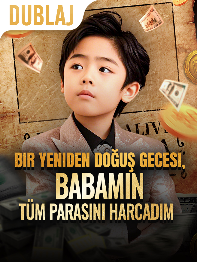 Bir Yeniden Doğuş Gecesi, Babamın Tüm Parasını Harcadım afişi