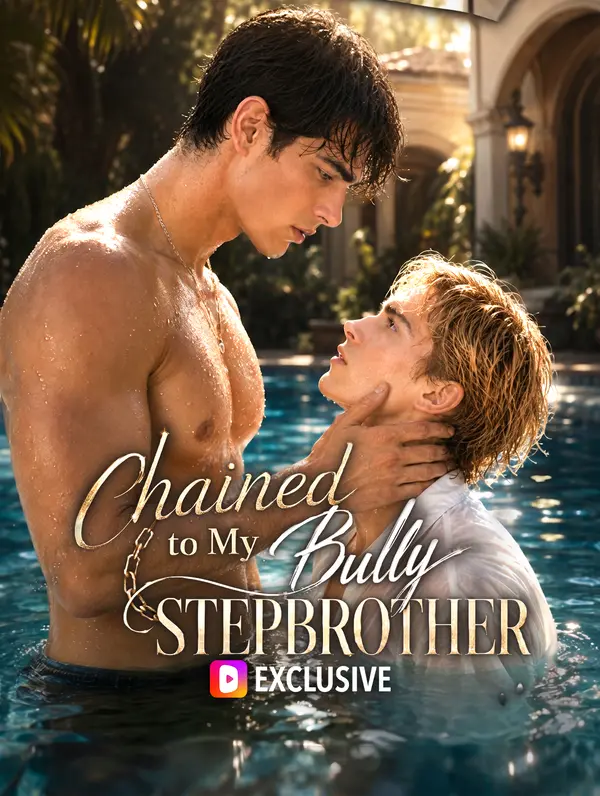 Chained to My Bully Stepbrother afişi