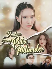 Dendam sang Putri Miliarder afişi
