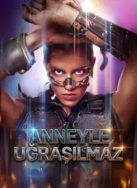 Anneyle Uğraşılmaz afişi