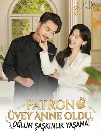 Patron Üvey Anne Oldu, Oğlum Şaşkınlık Yaşama! afişi