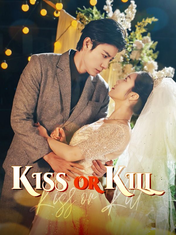 Kiss or Kill afişi