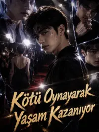 Kötü Oynayarak Yaşam Kazanıyor afişi
