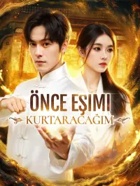 Önce Eşimi Kurtaracağım afişi