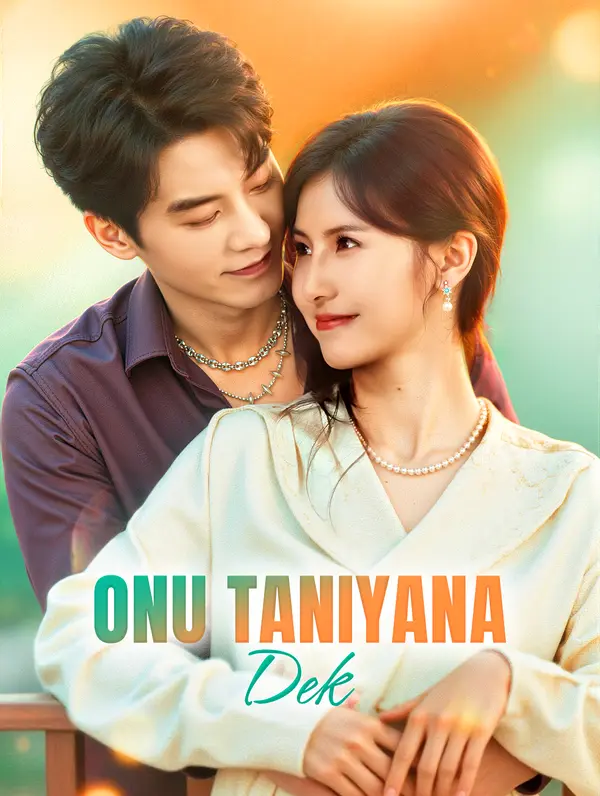Onu Tanıyana Dek afişi