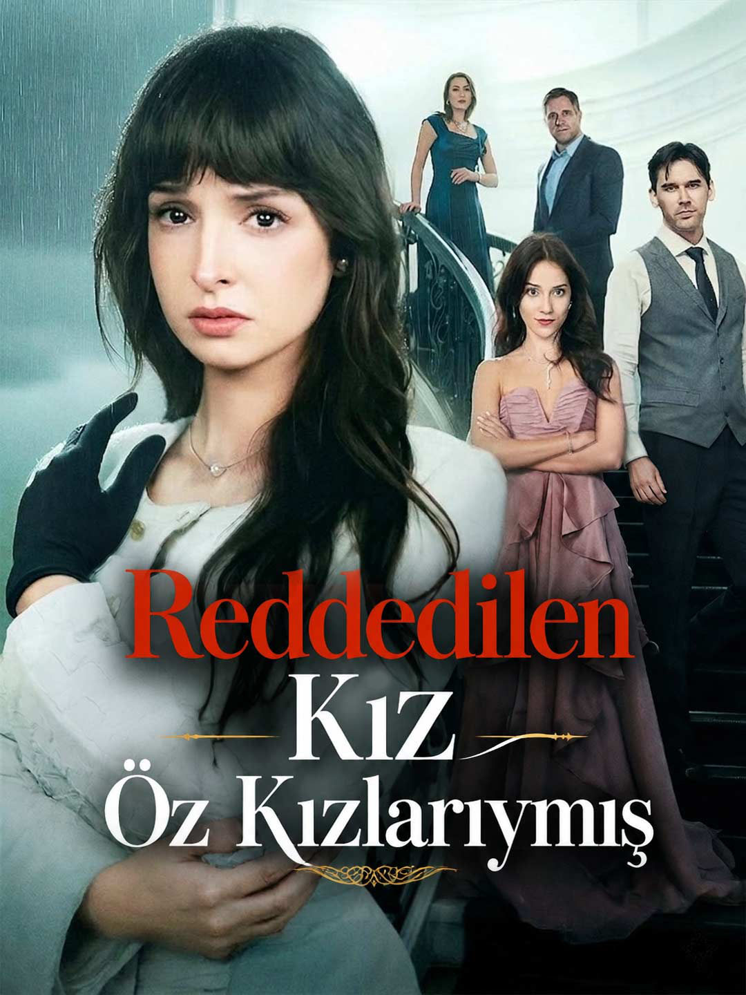 Reddedilen Kız Öz Kızlarıymış afişi
