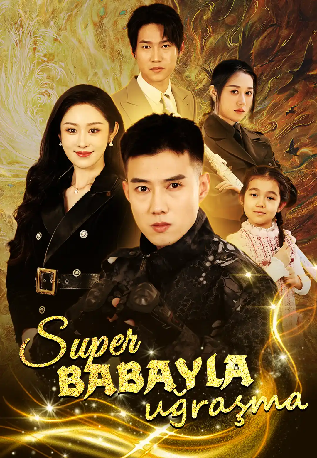 Super babayla uğraşma afişi