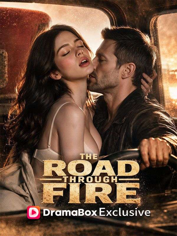 The Road Through Fire afişi